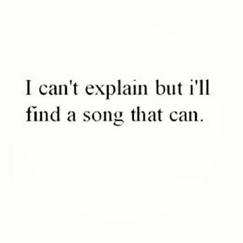 I can't explain but I'll find a song that can I Can't Explain But I'll Find A Song, I Can’t, I'm Ok, I Wish I Had, Say What, A Song, So True, I Cant, I Can