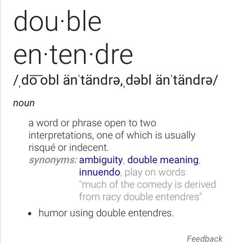 Double entendre Double Entendre, Double Meaning, Fancy Words, Word Play, Word Of The Day, Weird Animals, Cool Words, Spice Things Up, Vocabulary