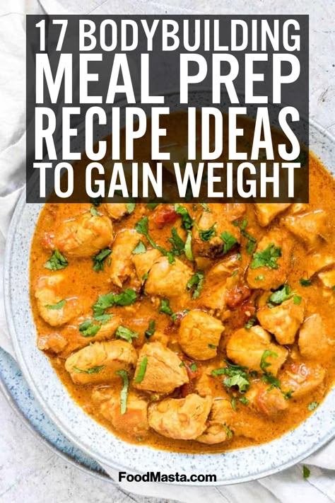 Clean bulk the right way with these 17 natural, healthy meal prep recipes optimized for weight gain. Packed with protein, carbs and good fats to build muscle. Bulk Meal Recipes, Food To Bulk Up Muscle, Meal Preps To Gain Weight Build Muscle, Chicken Recipes For Bulking, Body Building Recipes Meal Prep, Easy Bulking Meal Prep, Bulking Meals Build Muscle, Bulking Dinner Recipes, Oatmeal Recipes Muscle Gain