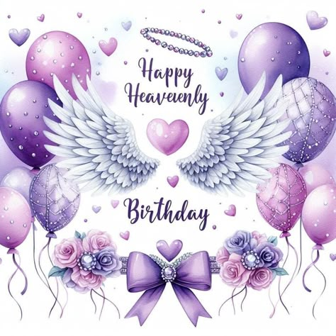 Happy Heavenly Birthday Auntie, Happy Heavenly Birthday Niece, Happy Birthday In Heaven Daughter, Happy Heavenly Birthday Friend, Happy Heavenly Birthday Sister, Happy Heavenly Birthday Mom Quotes, Happy Heavenly Birthday Daughter, Happy Heavenly Birthday Grandma, Happy Birthday Sister In Heaven