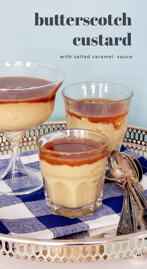 butterscotch custard with salted caramel sauce - The Culinary Chase Recipes Using Heavy Cream Dessert, Unique Bakery Treats, Creamy Dessert Recipes, Cold Dessert Recipes, Sweet Tooth Recipes, Custard Desserts, Butterscotch Pudding, Bread Puddings, Custard Recipes