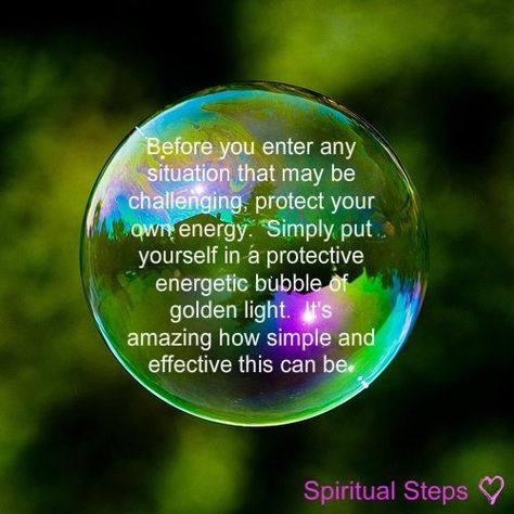 Protective energetic bubble of golden light. Manifestation Writing, Yoga Thoughts, Bubble Quotes, My Self, Happy Thoughts, Empath, Positive Thoughts, Cloak, Great Quotes