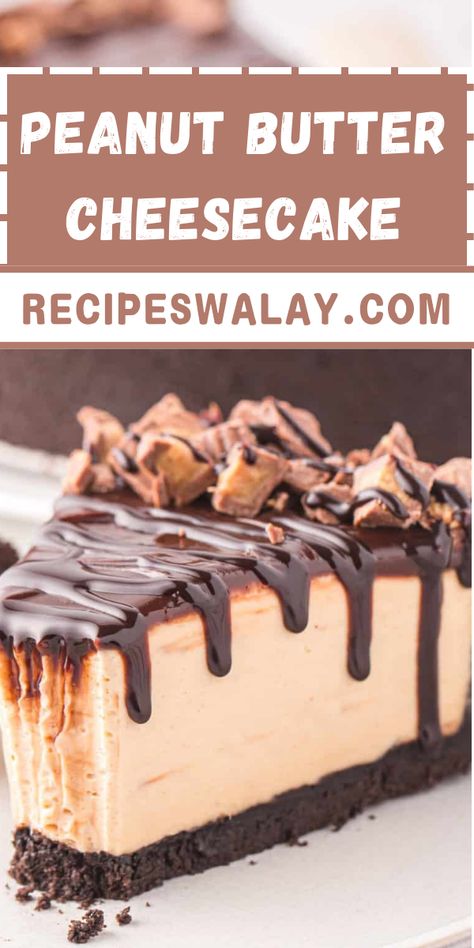 Welcome to the ultimate Peanut Butter Cheesecake Recipe that will elevate your dessert game to new heights! This recipe merges the nutty #Peanut #Butter #Cheesecake #Recipe Chocolate Peanut Butter Cheesecake Cake, Peanut Butter Cheesecake Recipes, Chocolate Peanut Butter Cheesecake, Baked Cheesecake Recipe, Peanut Butter Cheesecake, Cheesecake Cake, Butter Cheese, Vegan Cream Cheese, Paneer Recipes