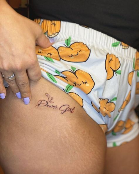 "Power Girl" lettering tattoo on the thigh Name Tattoo On Thigh, Name On Thigh, Thigh Lettering Tattoo, Tattoo On The Thigh, Feminism Quotes, Lettering Tattoo, Stylist Tattoos, Cursive Letters, Name Tattoo