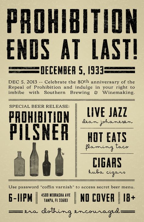 This poster reads very well. Also, love the graphics and clever wording! Speakeasy Poster, Invite Layout, Prohibition Party, End Of Prohibition, 1920s Theme, Party Like Gatsby, Speakeasy Party, Prohibition Era, Speak Easy