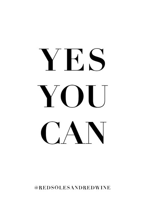 Red Wuotes, Yes You Can Tattoo, Yes You Can Wallpaper, Yes You Can Quotes, Yes You Can, Goals Vision Board, Finance Accounting, Believe In Yourself Quotes, Prove Them Wrong