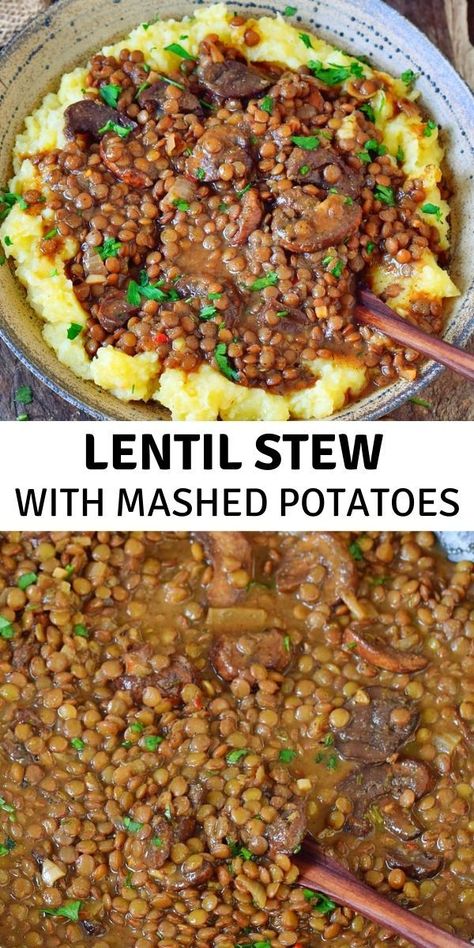 Stew With Mashed Potatoes, Stew With Mushrooms, Vegan Lentil Recipes, Lentil Recipes Easy, Stew Vegan, Recipe For Lunch, Lentils Vegan, Lentil Dishes, Vegan Lentil