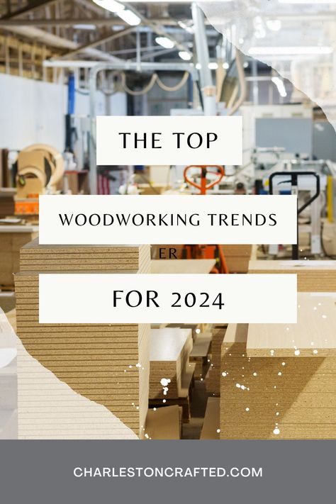 Looking for the latest woodworking trends? Here’s what’s furniture design trends and what design trends are out for 2024! Woodworking Trends 2023, Trending Wood Projects, 2024 Diy Trends, 2024 Wood Stain Trends, Craft Trends For 2024, Painted Furniture Trends 2024, Latest Headboard Design 2024, Wood Floor Colors 2024, Furniture Trends 2024