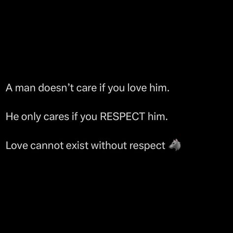 A man thrives on respect far more than love alone. While love may bring comfort, it’s RESPECT that fuels a man’s sense of purpose and worth. Without respect, love is hollow. It’s just a word without weight behind it. When a man is respected, he knows his efforts, values and sacrifices are recognised. Respect is earned, and when it’s given, it affirms a man’s actions and his identity. Without respect, love loses its power. Because true love for a man is grounded in admiration for h... Respect Is Earned, Sense Of Purpose, More Than Love, Respect Yourself, Man In Love, Your Man, Best Self, Never Give Up, True Love