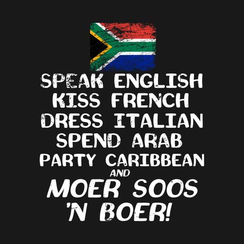 South Africa Jokes, South African Quotes Funny, Funny Afrikaans Quotes, Afrikaanse Quotes Snaakse, South African Jokes, South African Memes, South African Quote, South Africa Quotes, African Memes