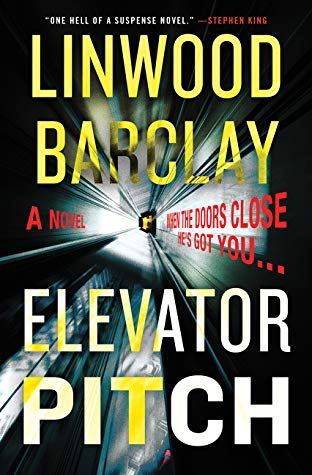 Elevator Pitch, Suspense Novel, Free Ebooks Download, Download Books, A Novel, Stephen King, Reading Online, Bestselling Author, A Book