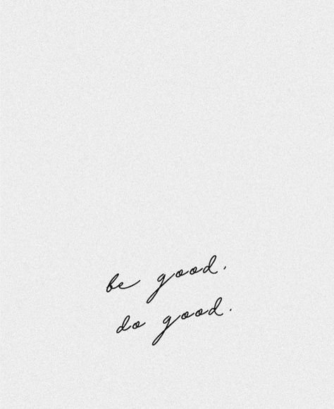 Every day mood You Do You Tattoo Words, Short Life Tattoo, Aesthetic Women Tattoo Ideas, Never Be Basic Quotes, Do Small Things With Great Love Tattoo, See The Good Be The Good Tattoo, Tiny Word Tattoos With Meaning, Nursing Quote Tattoos, Be A Good Person Tattoo