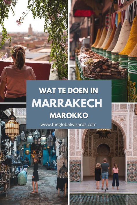 Wat te doen in Marrakech: bezienswaardigheden en tips · The Global Wizards - Travel Blog Marrakech Aesthetic, City Trip, Pretty Places, Travel Around The World, Marrakech, Travel Around, Morocco, Travel Blog, Bucket List