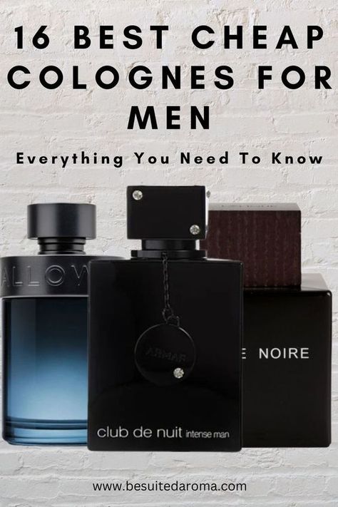 Good Cologne For Men, Cheap Cologne, Best Cheap Perfume, Cheap Fragrance, Cologne Collection, Guys Grooming, Colognes For Men, Best Mens Cologne, Best Perfume For Men