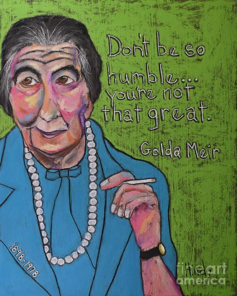 Golda Meir, David Hinds, The Iron Lady, In The News, Mascot Design, Outsider Art, Beautiful Artwork, Cotton Paper, All Print