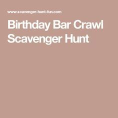 Birthday Bar Crawl Scavenger Hunt 21st Birthday Scavenger Hunt, Bar Crawl Scavenger Hunt, 21st Birthday Games, Scavenger Hunt Party, Adult Scavenger Hunt, Birthday Games For Adults, Party Planning Guide, Scavenger Hunt Birthday, Girls Lipstick