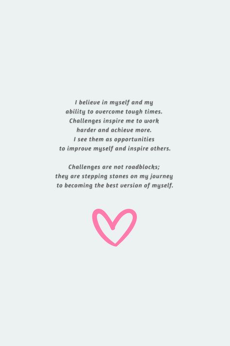 I believe in believing in yourself and turning challenges into opportunities. Find inspiring quotes and stories here to help you overcome tough times and become your best self. Let's inspire each other on our journey of self-improvement! 💪✨ #Motivation #Positivity #BelieveInYourself Things I Believe In, Motto Quotes, Become Your Best Self, Life Essentials, Believe In Yourself Quotes, Believing In Yourself, Facing Challenges, Goal Quotes, Your Best Self