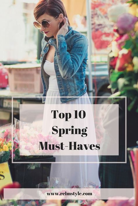 Top 10 Must-Haves for Spring Spring Must Haves, Trendy Spring Fashion, 2018 Style, Trendy Spring Outfits, Capsule Wardrobe Work, Summer Styles, Spring Fashion Trends, Spring Vibes, Spring Is Here