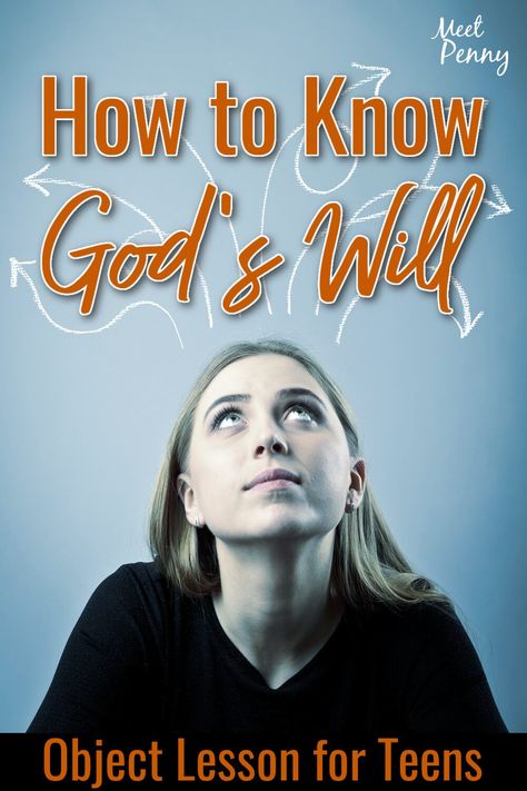 What Is God's Will Object Lesson for Teens - Meet Penny Object Lessons For Teens, Bible Study Lessons For Teens, Bible Lessons For Teens, Teen Bible Study Lessons, Teen Bible Lessons, Youth Bible Lessons, Psalm 139 16, Teen Bible Study, Bible Object Lessons