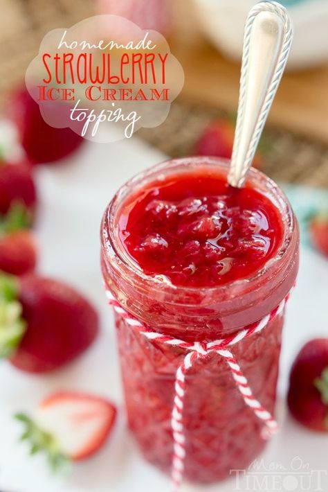 This Easy Homemade Strawberry Ice Cream Topping recipe is the perfect way to jazz up your ice cream tonight! Also the perfect topping for waffles, French toast, and so much more! | MomOnTimeout.com Strawberry Ice Cream Topping, Strawberry Syrup Recipes, Ice Cream Sauce, Homemade Strawberry Ice Cream, Canned Strawberries, Sweet Sauces, Homemade Strawberry Sauce, Jar Food, Strawberry Topping