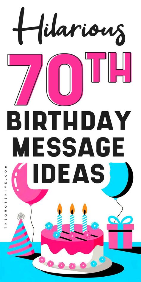 100 Hilarious 70th Birthday Message Ideas 70th Birthday Card Ideas, Birthday Message Ideas, 70th Birthday Wishes, Hilarious Birthday Quotes, Funny Birthday Quotes, Funny Birthday Wishes, Message Ideas, Birthday Card Messages, Gift Card Ideas