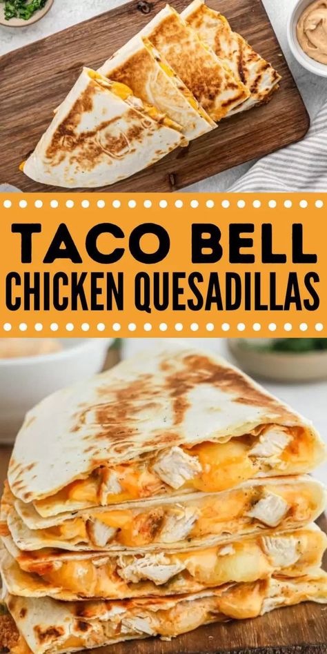 Leftover Chicken Tacos Recipe, Taco Bell Chicken Quesadilla Recipe, Taco Bell Chicken Quesadilla, Chicken Quesadillas Taco Bell, Taco Bell Quesadilla Sauce, Cheese Quesadilla Recipe, Quesadilla Recipes Easy, Taco Bell Recipes, Chicken Quesadilla Recipe