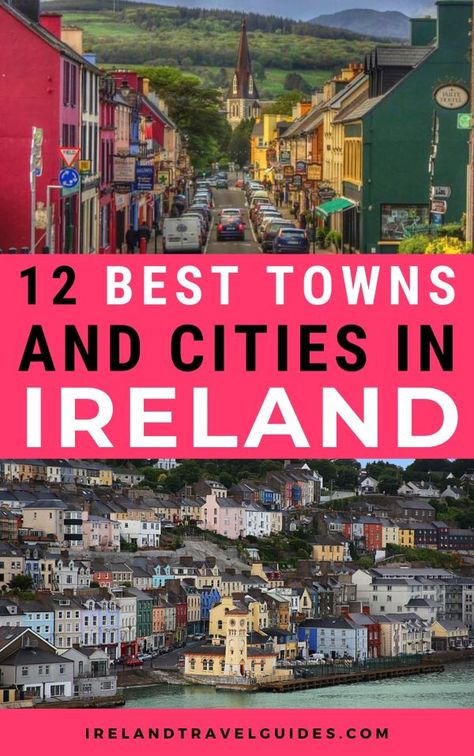 12 Best Towns And Cities In Ireland To Visit - Ireland Travel Guides Irish Cities, Irish Aesthetic, Ireland Places To Visit, Ireland Culture, Europe Trips, Ireland Road Trip, Ireland Itinerary, Scotland Trip, Uk Trip