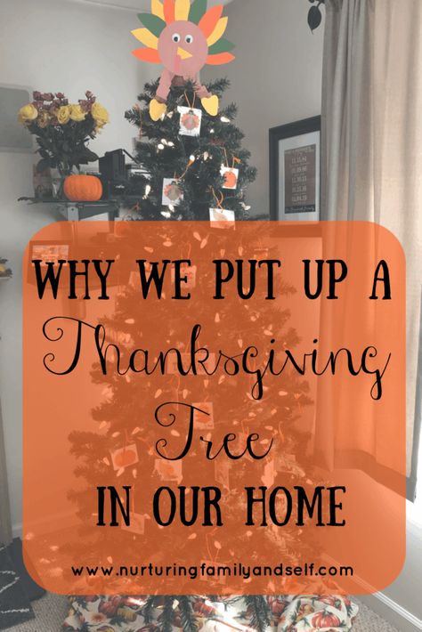 Teaching Preschoolers to be Thankful with A Thanksgiving Tree - Nurturing Family & Self Preschool Thankful Tree, Thanksgiving Tree Decorations, Thanksgiving Tree Ideas, Diy Thankful Tree, Thankful Leaves, Tree Thanksgiving, Teaching Preschoolers, Fall Activities For Toddlers, Family Conversation