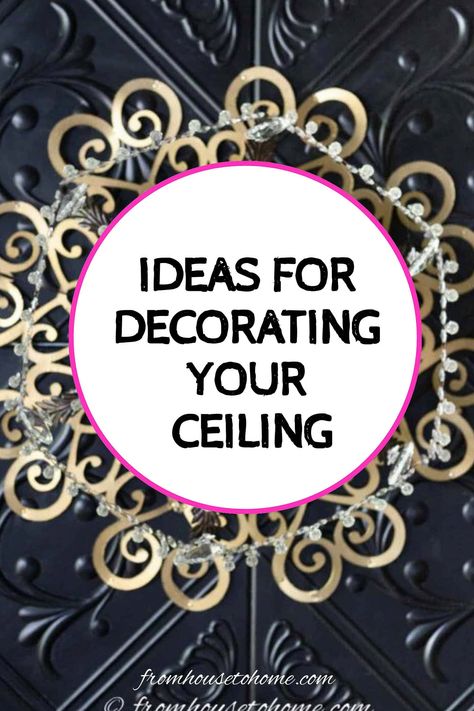 ideas for decorating your ceiling Diy Ceiling Medallion How To Make, Ceiling Medallions Diy Ideas, Ceiling Light Medallion Ideas, Hanging Art From Ceiling, Cheap Ceiling Covering Ideas, Ceiling On A Budget, Ceiling Decorating Ideas, Lattice Ceiling, Ceiling Medallions Diy