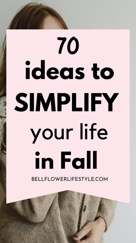 70 ideas to simplify your life in fall Slow Living Lifestyle, Live A Simple Life, Living Simple Life, Living Slow, Mindfulness Journal Prompts, Mom Life Funny, Simple Living Lifestyle, Living Simple, Living Room Decor On A Budget