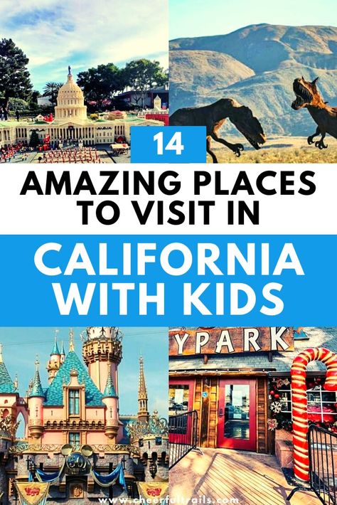 14 Amazing Places To Visit In California With Kids Northern California Family Vacation, Southern California Family Vacation, Things To Do In California With Kids, California Road Trip With Kids, California Family Vacation, Cali Christmas, La With Kids, Places To Visit In California, Fun Places For Kids