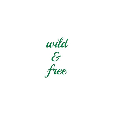 Wild Free Tattoo, Wild Girl Aesthetic, Wild And Free Tattoo, Wild And Free Quotes, Western Tattoo, Wild Quotes, Books 2024, Western Tattoos, Wild Girl