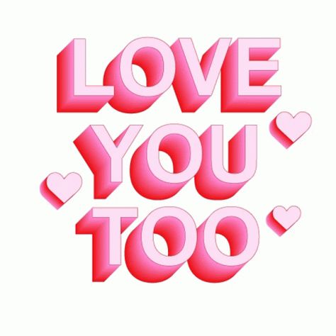 Love You Too ILove You GIF - LoveYouToo ILoveYou MuchLove - Discover & Share GIFs Love You Too Images Gif, Love You To, Love You Too Gif, Love You Too Images, I Love You Too Gif, I Love You Too Images, I Love You Too Much, I Love You So Much Quotes, Emoji Texts