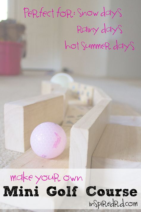 Make your own Mini Golf Course - Rainy day (or snow day or heat day) activity from InspiredRD.com