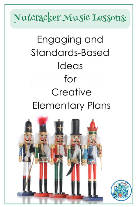 Looking for an exciting and unique way to enhance your elementary music curriculum? Nutcracker Music Lessons: Engaging and Standards-Based Ideas for Creative Elementary Plans offers you just that! This resource will inspire you with innovative and standards-based activities that will captivate your students while meeting their educational requirements. Liven up your lessons while meeting curricular goals! Nutcracker Music, Music Vocabulary, Elementary Music Activities, Music Education Activities, Music Education Games, Music Class Activities, Music Tips, Elementary Music Class, Compare Contrast