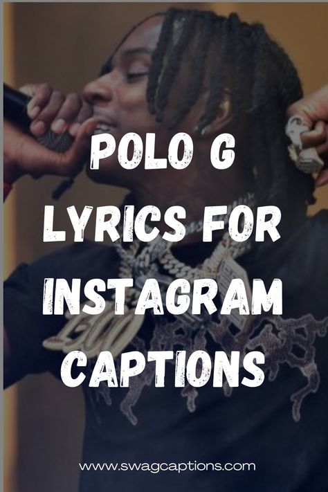 Looking for the perfect Instagram captions? Check out our article on Polo G's latest album lyrics that make for amazing Instagram captions! Dive into his latest releases, including 'Hall of Fame' and 'The GOAT,' and discover the most captivating lines to elevate your IG game! #InstagramCaptions #PoloGLyrics #HallOfFame #TheGOAT #LyricCaptions #PoloGQuotes #HipHopLyrics #MusicQuotes #InstagramInspiration Rap Lyric Tattoos, Polo G Lyrics Captions, Polo G Lyrics, Rap Captions, Captions For Guys, Song Captions, Polo G, Lyric Tattoos, Hip Hop Lyrics