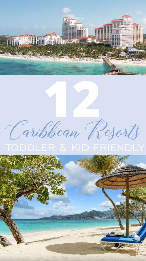 My Travel Bucket List | 12 Toddler & Kid Friendly Caribbean Resorts - Home of Malones All Inclusive Family Resorts Caribbean, Best Carribean Island, Carribean Resorts, Caribbean Family Vacation, Best Tropical Vacations, Caribbean All Inclusive, Safest Places To Travel, Resorts For Kids, Kid Friendly Resorts