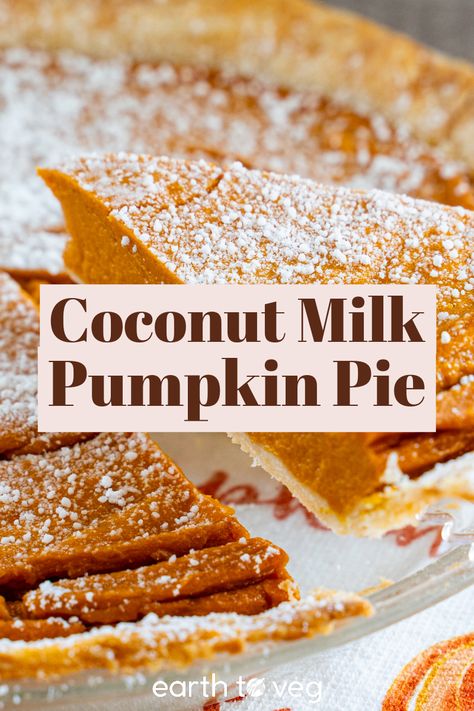 Coconut Milk And Pumpkin Recipes, Pumpkin Coconut Dessert, Coconut Cream Pumpkin Pie, Pumpkin Pie With Coconut Cream, Pumpkin Coconut Pie, Recipes For Coconut Milk, Dairy Free Pumpkin Pie Coconut Milk, Pumpkin Coconut Milk Recipes, Pumpkin And Coconut Milk Recipes