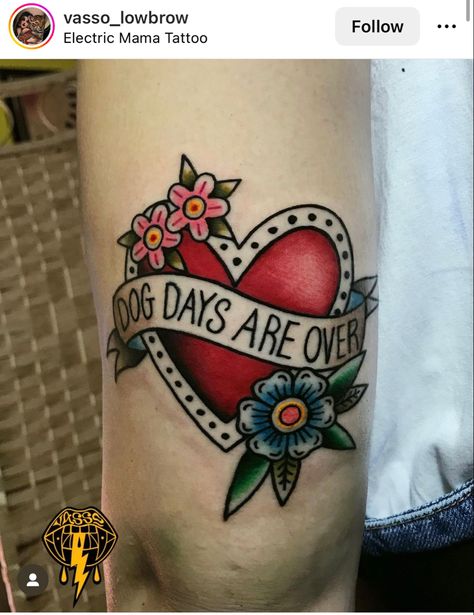 Dog Days Are Over Florence Tattoo, Dog Days Are Over Tattoo, Mama Tattoo, Dog Days Are Over, Dog Tattoos, Dog Days, Leg Tattoos, Art Forms, Art Tattoo