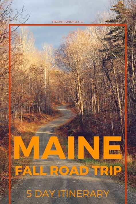 Maine-Fall-Road-Trip-Itinerary New England Day Trips, Maine Fall, Fall Foliage Road Trips, Maine In The Fall, Maine Road Trip, Visit Maine, New England Road Trip, East Coast Travel, Fall Road Trip