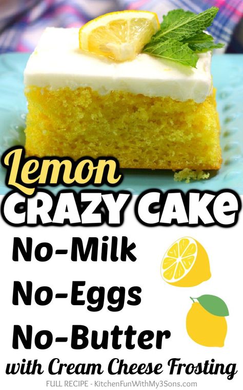 Lemon Crazy Cake is the wacky recipe that tastes great but has absolutely no eggs, no milk and no butter! This recipe adds the fun flavor of lemon, too. Desserts Without Eggs And Milk, Eggless Lemon Cake Recipes, No Egg No Butter Desserts, Lemon Cake Without Eggs, Dessert Without Eggs Recipes, Cake Without Milk, Wacky Cakes, Lemon Cake With Cream Cheese, Egg Desserts