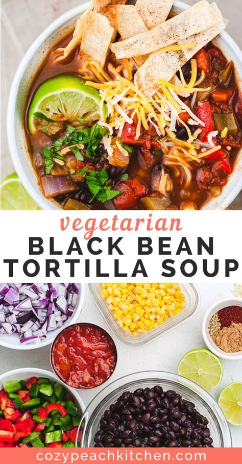 Tortilla Vegetarian, Black Bean Tortilla Soup, Bean Tortilla Soup, Black Bean Tortilla, Ella Vegan, Vegetarian Tortilla Soup, Vegetarian Lunch Recipes, Soup Recipes Easy, Tortilla Strips