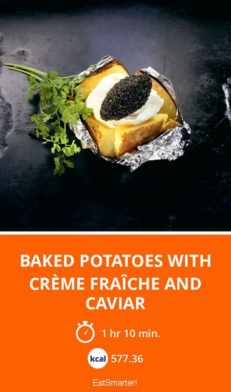 Baked Potatoes with Crème Fraîche and Caviar - 577 kcal - simple dish - A recipe idea by EAT SMARTER | Baking, baked dish, baked potatoes, North America, American, Vegetable #rootvegetable #recipes Baked Dish, Caviar Recipes, Healthy Delicious Recipes, Root Vegetable, Baked Potatoes, Eat Smart, Food Shows, Root Vegetables, Eat Smarter