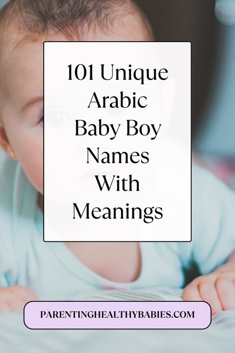 Arab Names Boys, Arabic Boy Names Muslim, Boys Names Unique Muslim, Unique Muslim Boy Names, Arabic Baby Boy Names Muslim, Muslim Names Boys, Islamic Boys Names With Meaning, Arabic Names For Boys, Baby Names Arabic