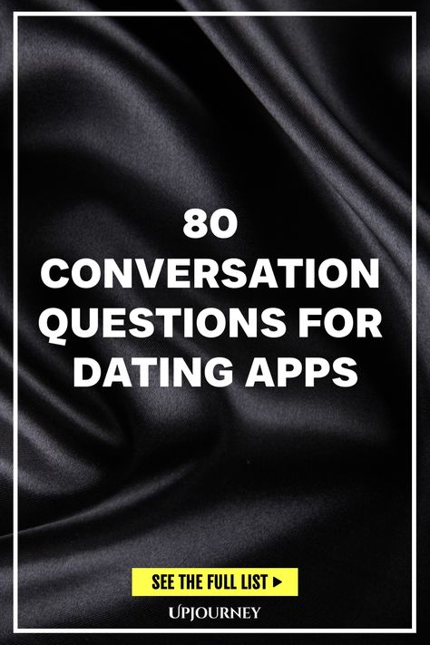 80 Conversation Questions for Dating Apps Dating App Conversation Starters, Online Dating Questions, Dating Etiquette, Psychology Terms, Women Confidence, Relationship Quizzes, Conversation Questions, Happiness Journal, Friendship And Dating