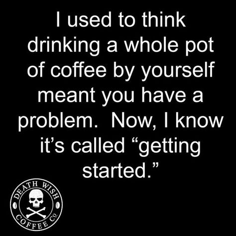 Make Me Laugh Wednesday: Coffee Humor - Chris Cannon Sister Time, Coffee Zone, Coffee Sayings, Coffee Meme, Attitude Adjustment, Iv Drip, Coffee Collection, Elixir Of Life, Coffee Tattoos