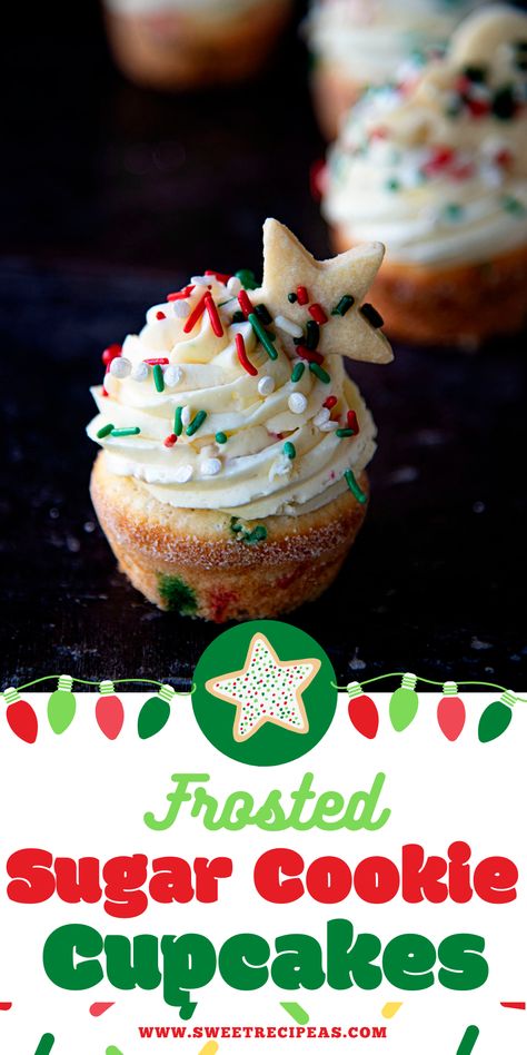 These Frosted Sugar Cookie Cupcakes have a sugar crusted sprinkle filled vanilla cupcake topped with Sugar Cookie buttercream frosting. Perfect for your holiday party. For more recipes visit my blog www.sweetrecipeas.com #sugarcookie #sugarcookierecipes #cupcakes #cupcakerecipes #holidaybaking #holidaycupcakes #sprinkles #christmascookies Sugar Cookie Cupcakes Recipe, Christmas Flavors Cupcakes, Easy Christmas Cupcake Recipes, Easy Holiday Cupcakes, Christmas Cupcake Flavors, Sugar Cookie Cupcakes, Cookie Buttercream Frosting, Sugar Cookie Buttercream, Sugar Cookie Buttercream Frosting