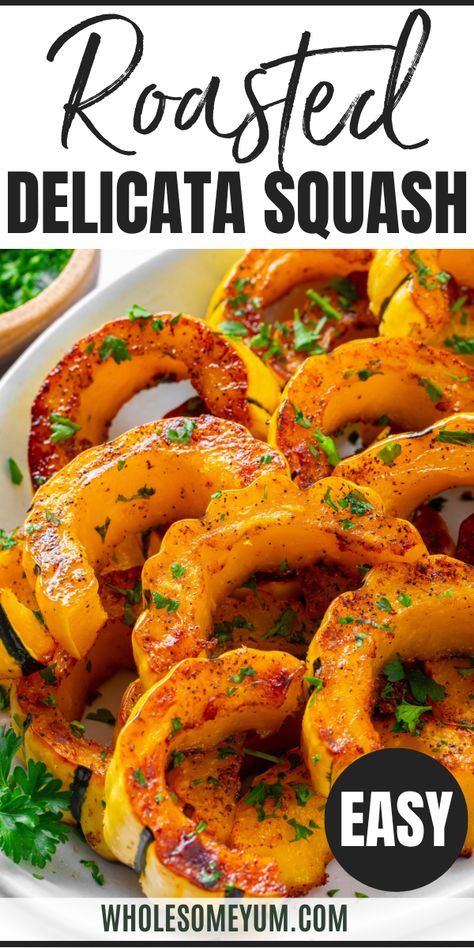 Roasted Delicata Squash Delicia Squash Recipes, Savory Delicata Squash Recipe, Oven Roasted Delicata Squash, Oven Squash Recipes, Recipes For Delicata Squash, Delicate Squash Roasted, Delica Squash Recipes, How To Cook Delicata Squash, Roasted Delicata Squash Recipe