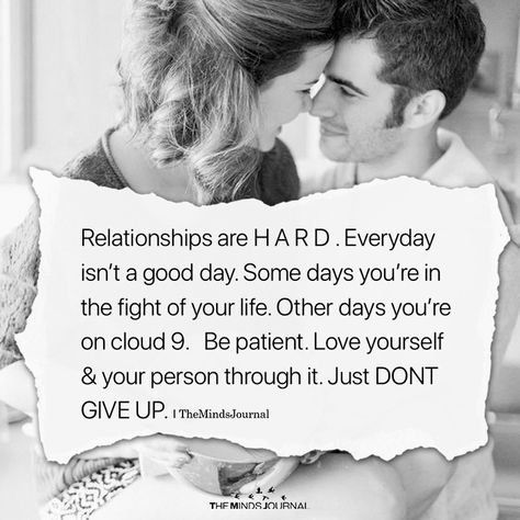 Relationships Are HARD - https://themindsjournal.com/relationships-are-hard/ Inspirational Marriage Quotes, Relationships Are Hard, Best Relationship Advice, Ending A Relationship, Relationship Challenge, Hard Quotes, Relationship Help, Robert Kiyosaki, Hard To Love