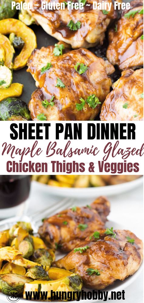 Maple Glazed Chicken, Best Chicken Thigh Recipe, Easy Sheet Pan Dinner, Balsamic Glazed Chicken, Chicken Roasted, Maple Balsamic, Sheet Pan Dinners Chicken, Easy Sheet Pan Dinners, Meal Prep Guide